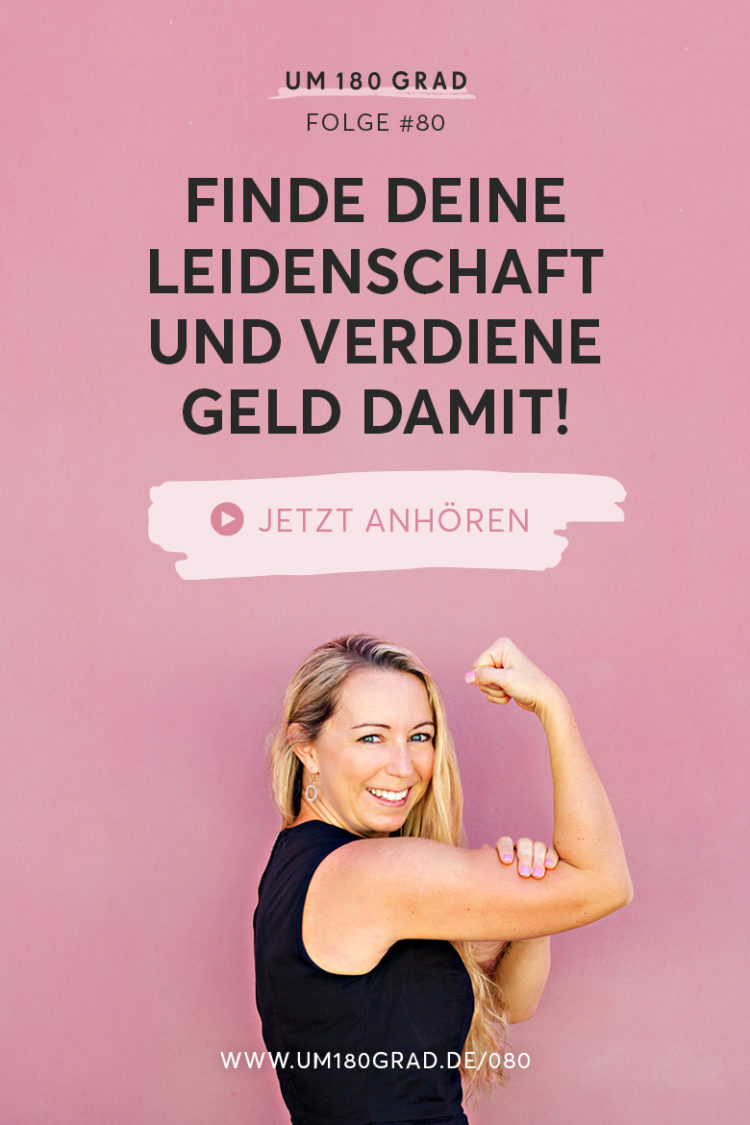 Um180Grad_Audioblog_Pinterest_Leidenschaft-finden_Folge80