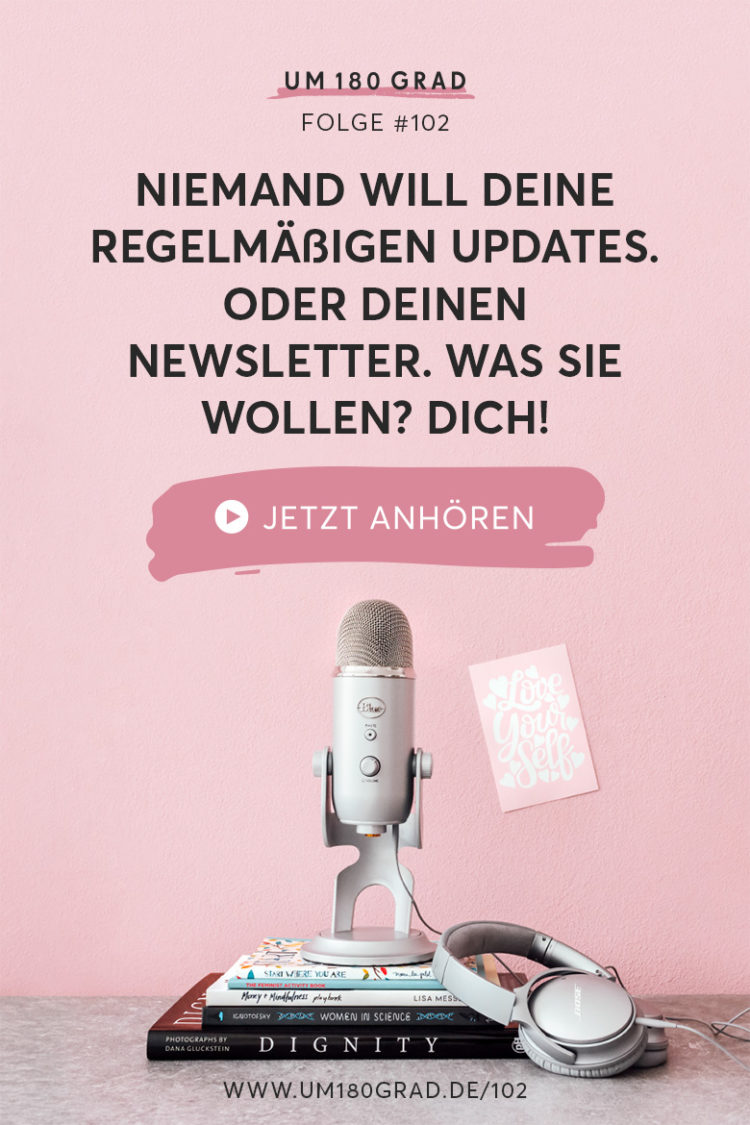 Um180Grad_Audioblog_Pinterest_niemand-will-den-newsletter_Folge102