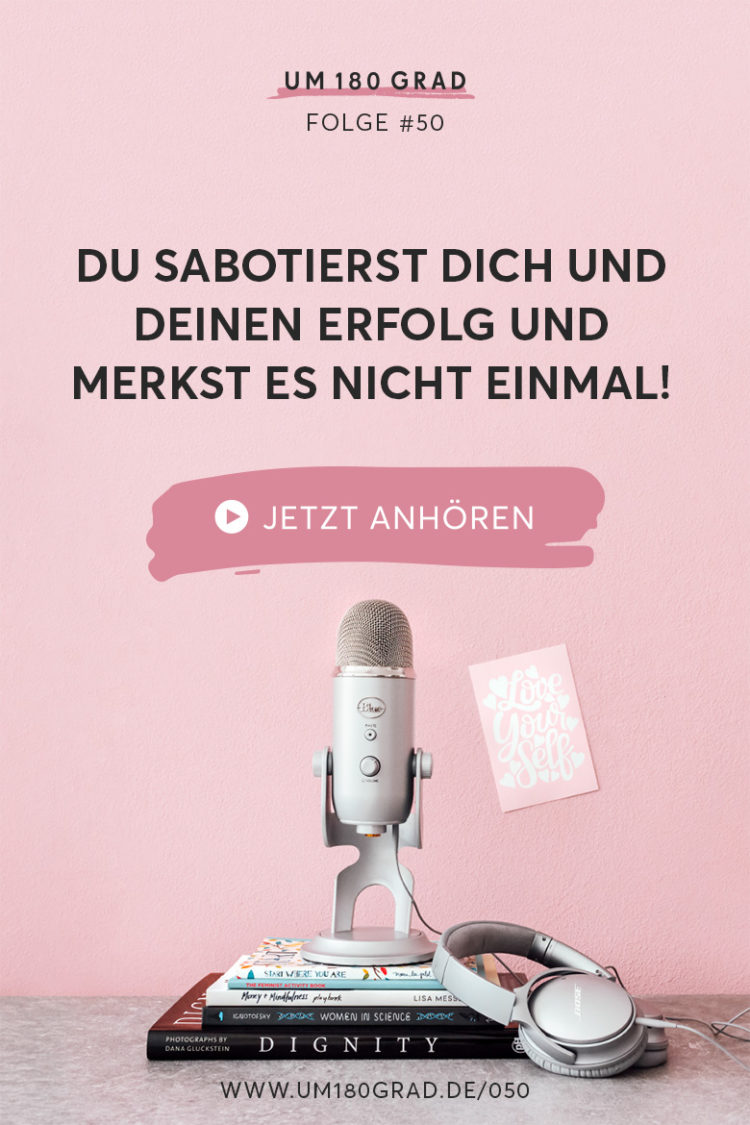 Um180Grad_Audioblog_Pinterest_Stop-die-Selbstsabotage