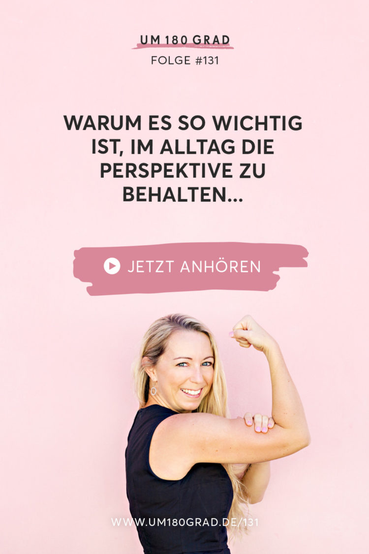 Um180Grad_Audioblog_Pinterest_perspektive-bei-antriebslosigkeit_Folge131