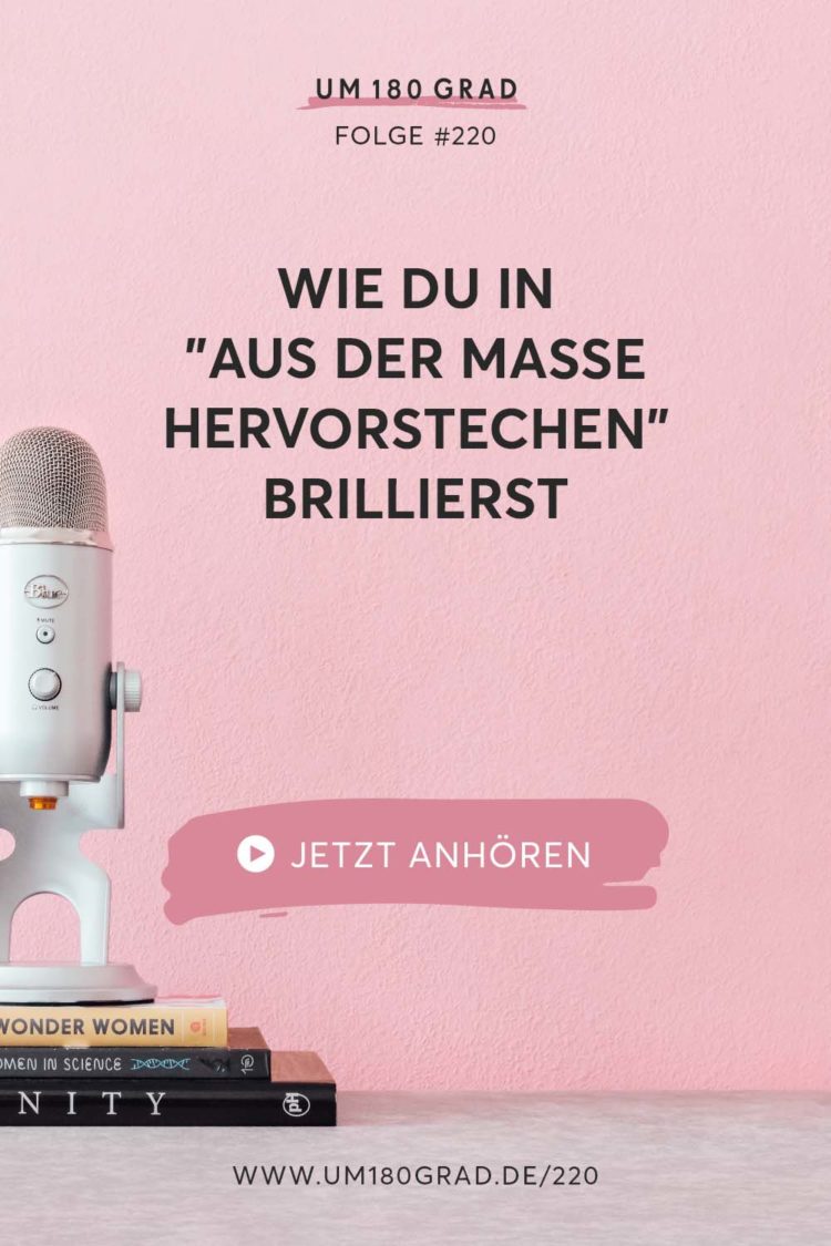 Um180Grad_Audioblog_Pinterest_alleinstellungsmerkmal_Folge220